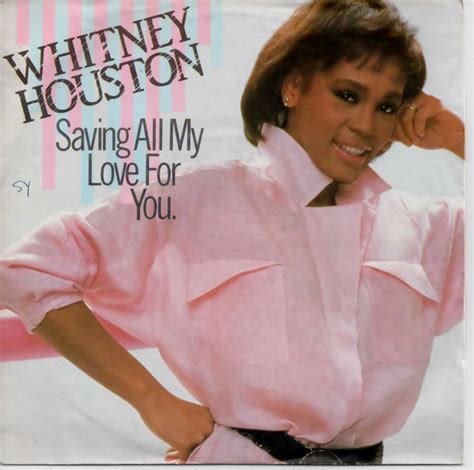 Whitney Houston Saving All My Love For You 1985 Vinyl Discogs