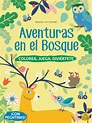 Aventuras en el Bosque | Libro de Magali Attiogbé | Macro Ediciones