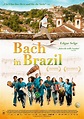 crazy4film: BACH IN BRAZIL: Kurzbesprechung plus Kinotour