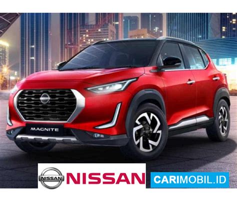 Harga nissan serena 2021 wilayah jakarta, tangerang, depok, bekasi, bogor lengkap informasi kredit dp ringan dan promo diskon besar di dealer mobil nissan. Harga Nissan Magnite Surabaya 2021 - Update OTR Magnite ...