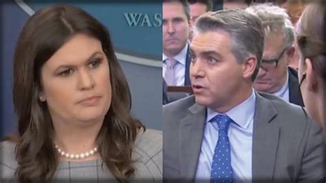 Your Daily Smackdown Sarah Huckabee Sanders Destroys Jim Acosta After