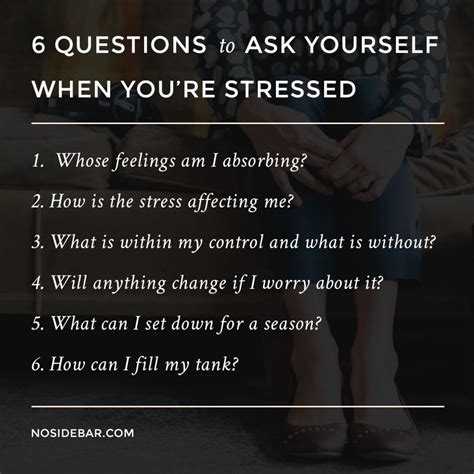 6 Questions To Ask Yourself When Youre Stressed