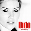 Dido – White Flag Lyrics | Genius Lyrics