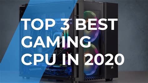 Top 3 Best Gaming Cpu In 2020 Youtube