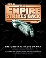Star Wars: The Empire Strikes Back - The Original Radio Drama (TV ...