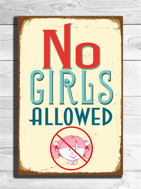 NO GIRLS ALLOWED Sign No Girls Allowed Signs by ClassicMetalSigns