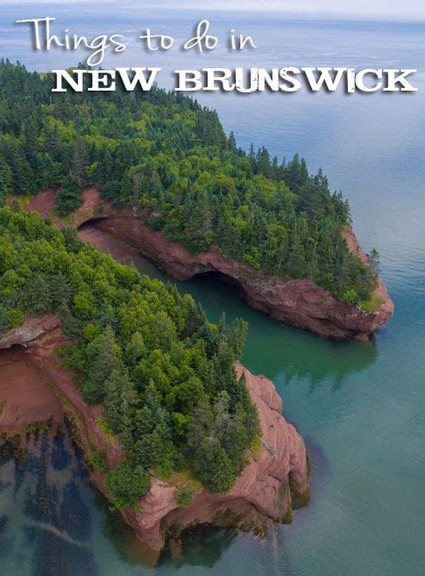 Things To Do In New Brunswick Hecktic Travels New Brunswick East