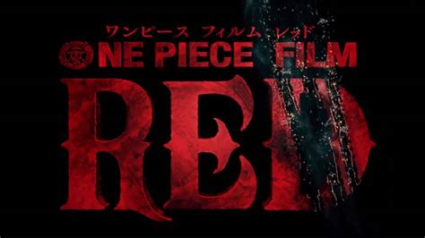 One Piece Film Red Novo Trailer Legendado Revela Filha De Shanks My