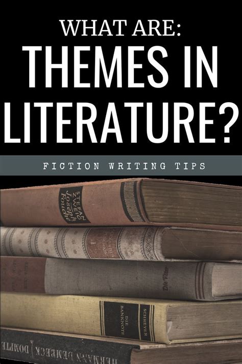 Examples Of Themes In Books And Literature Definition Types Artofit