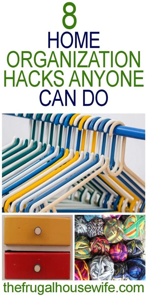 8 Home Organization Hacks Anyone Can Do The Frugal Housewife