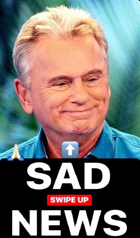 Pat Sajak Discusses His Health Problems He Believed He Was Going To Die From The Pain Story