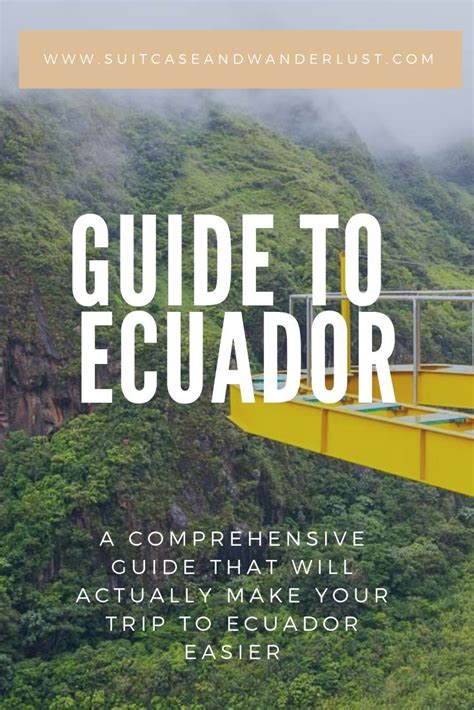 A Comprehensive Guide To Ecuador With Tons Of Travel Tips That Will