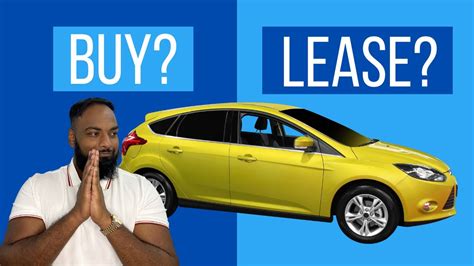 Leasing Vs Buying A Car 101 Best Choice For You Pros And Cons