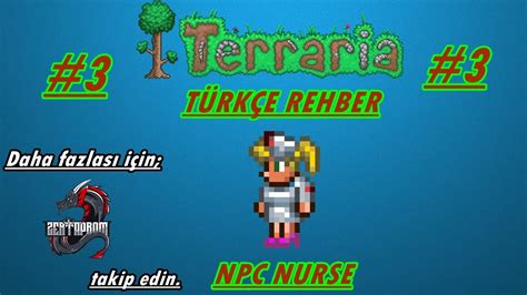 Terraria Rehber TÜrkÇe 3 Npc Nurse Youtube