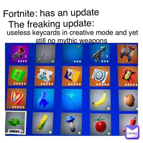 Fortnite Has An Update The Freaking Update Useless Keycards In Creative Mode And Yet Still No