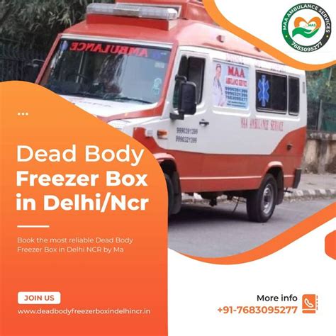 Dead Body Freezer Box Service By Maa Ambulance Service A Listly List