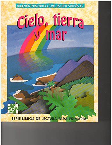9789701002551 Cielo Tierra Y Mar Libro De Lectura Zamora Serie