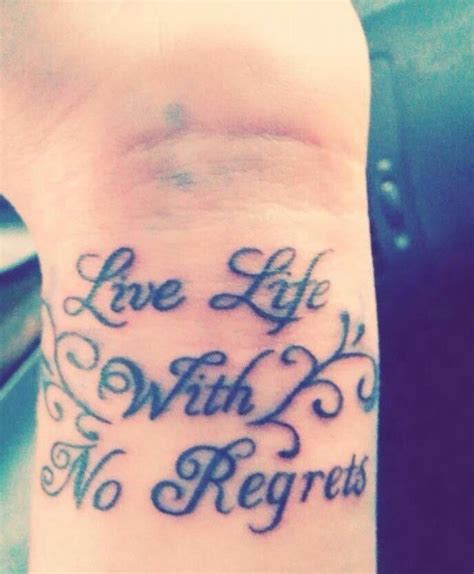 No Regrets Tattoos And Piercings Tattoos Tattoo Quotes
