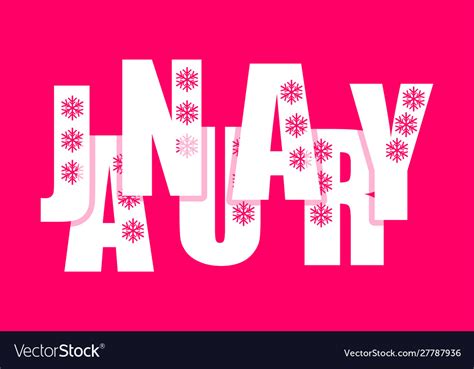 January Month Name Royalty Free Vector Image Vectorstock