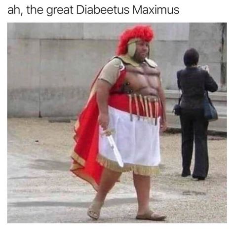 Diabeetus Maximus Meme By Superbobich Memedroid