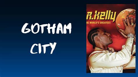 In europe, the song peaked within the top 10 in germany, hungary, the netherlands, sweden, switzerland and the uk, and within the top 20 in ic. R kelly - Gotham City (Lyrics) - YouTube