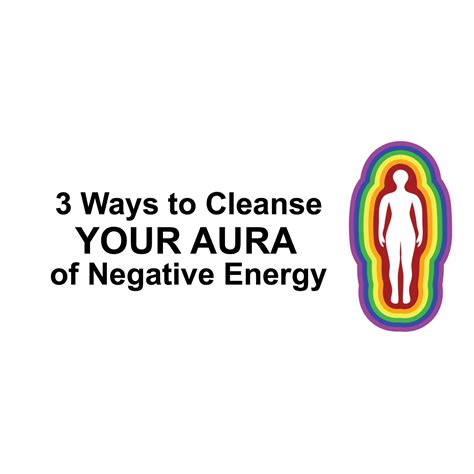 3 Ways To Cleanse Your Aura Of Negative Energy Negative Energy Quotes