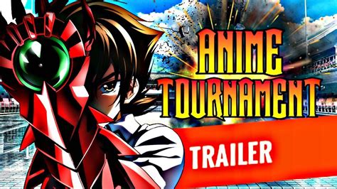 Anime Tournament Official Trailer 2018 Youtube