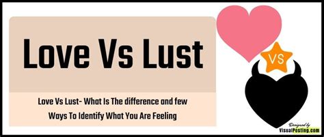 Love Vs Lust What Is The Difference And