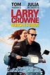 Carteles de la película Larry Crowne. Nunca es tarde - El Séptimo Arte