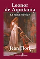LEONOR DE AQUITANIA. FLORI, JEAN. Libro en papel. 9788435025669