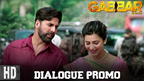 Gabbar Is Back Dialogue Promo 4 Starring Akshay Kumar And Shruti