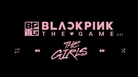 Blackpink The Game Ost The Girls Pre Order Photocard Event Makestar
