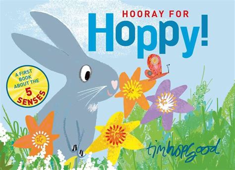 Hooray For Hoppy By Tim Hopgood Ms Marcia Read This Book On 4716