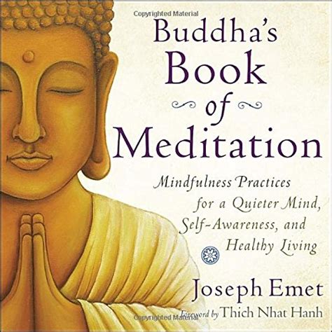 Buddhas Book Of Meditation Mindfulness Practices For A Quieter Mind