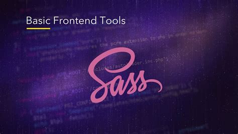 Basic Frontend Tools Sass Youtube