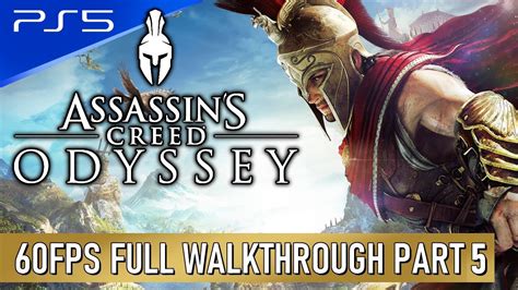 Assassins Creed Odyssey Ps5 60fps Walkthrough Longplay Playthrough