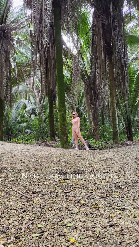 Nude Traveling Couple On Twitter Flashing In A Subtropical Forrest