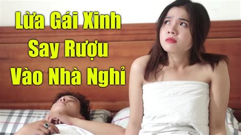 Bài Viết 63 Anh Gai Xinh Say Ruou Update