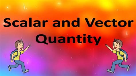 What is a vector quantity. Scalar and Vector Quantity Physics| In English - YouTube