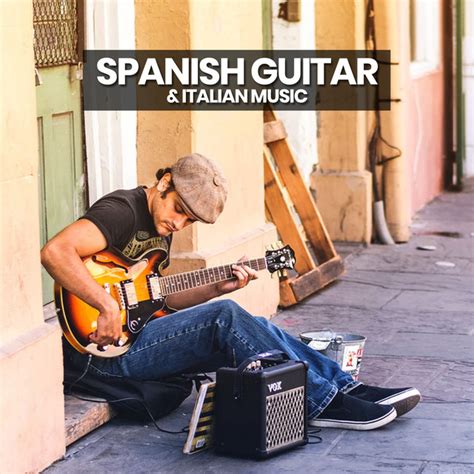 Spanish Guitar And Italian Music Album By Fermin Spanish Guitar Spotify