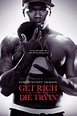 Get Rich or Die Tryin' (2005) - Posters — The Movie Database (TMDB)