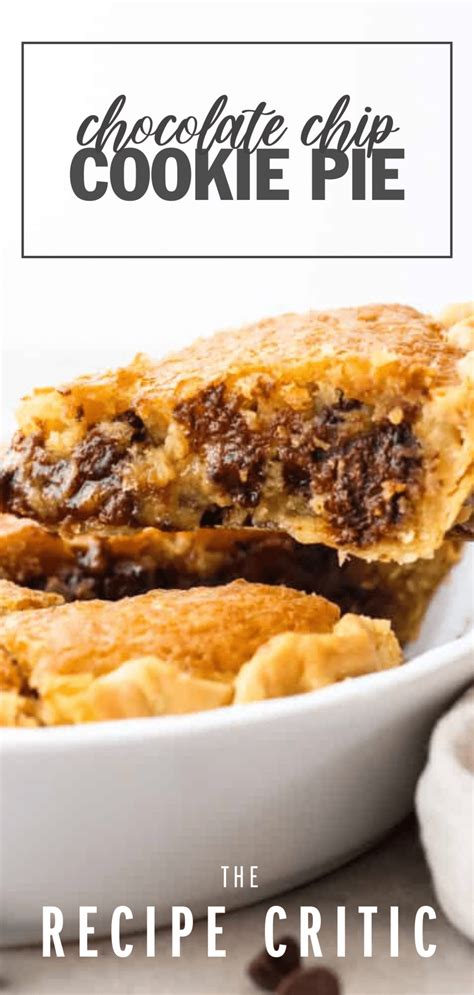 Ooey Gooey Chocolate Chip Cookie Pie Recipe The Publishing Herald
