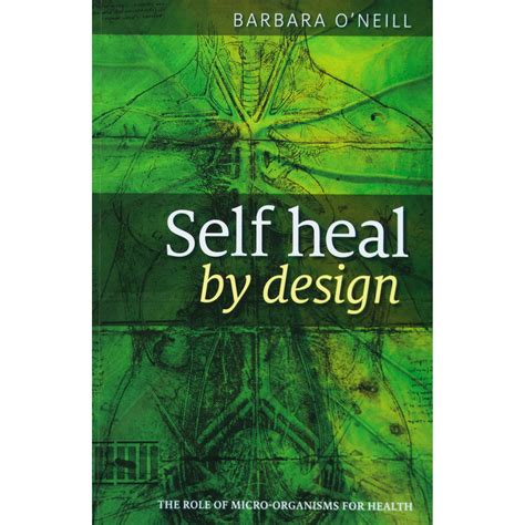 Self Heal By Design By Barbara Oneill — Living Springs Retreat