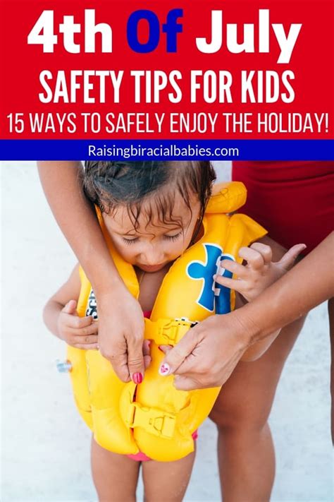 4th Of July Safety Tips For Kids 15 Tips For A Fun Safe Holiday