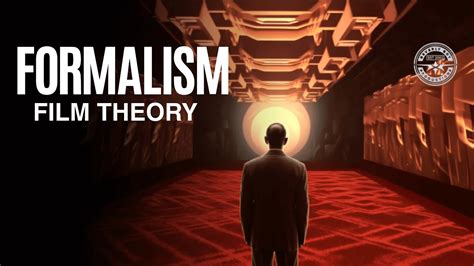 What Is Formalism Film Theory Youtube
