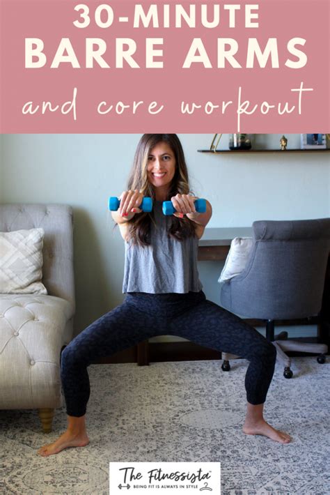 Barre Arms And Core Workout Video The Fitnessista Core Workout