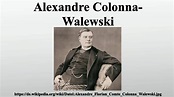 Alexandre Colonna-Walewski - YouTube
