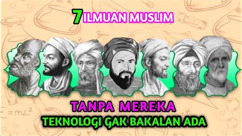 Inilah Penemuan Teknologi Oleh Ilmuan Muslim Yang Berpengaruh Di