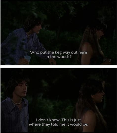 Dazed And Confused Funny Quotes Quotesgram