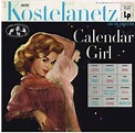 André Kostelanetz And His Orchestra - Calendar Girl | Discogs